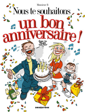 Nous te souhaitons un bon anniversaire -  Monsieur B. - GLENAT