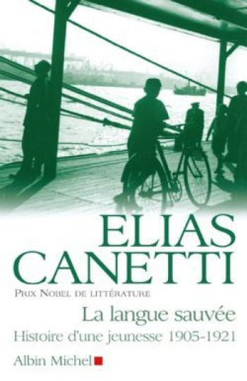 La Langue sauvée - Elias Canetti - ALBIN MICHEL