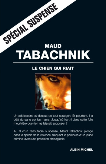 Le Chien qui riait - Maud Tabachnik - ALBIN MICHEL