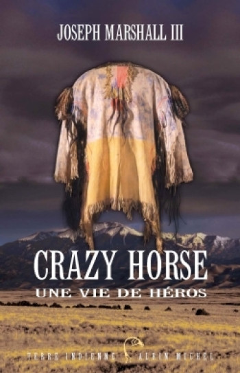 Crazy Horse - Joseph Marshall III - ALBIN MICHEL