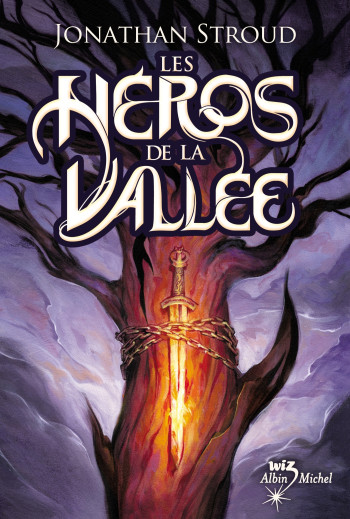 Les Héros de la vallée - Jonathan Stroud - ALBIN MICHEL