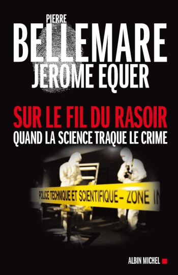 Sur le fil du rasoir - Jérôme Equer - ALBIN MICHEL