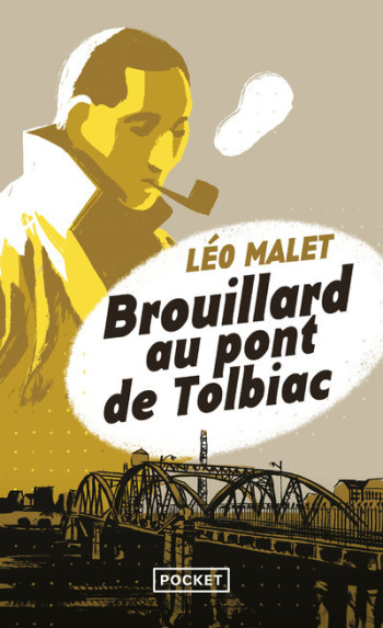 Brouillard au pont de Tolbiac - Léo Malet - POCKET Brouillard au pont de Tolbiac - Léo Malet - POCKET