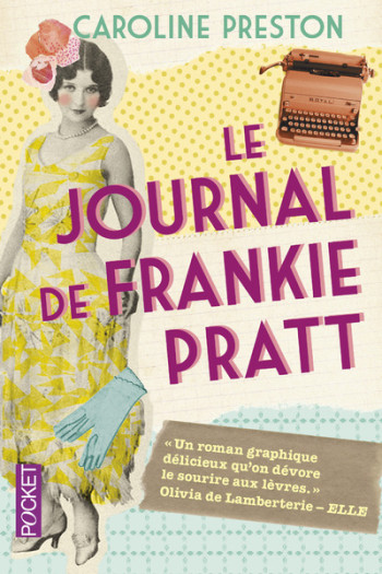 Le journal de Frankie Pratt - Caroline Preston - POCKET