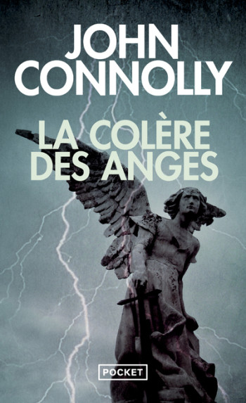 La Colère des anges - John Connolly - POCKET