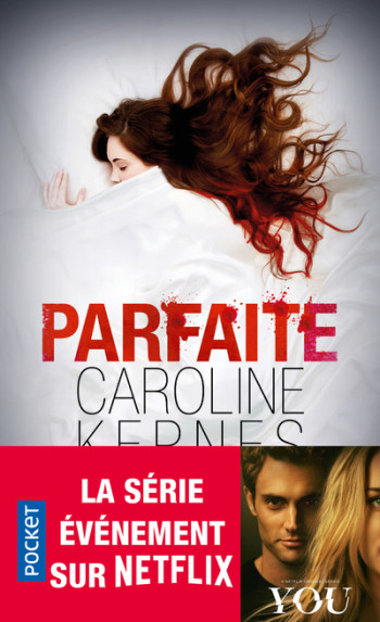 Parfaite - Caroline Kepnes - POCKET