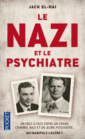 Le Nazi et le Psychiatre - Jack El-Hai - POCKET