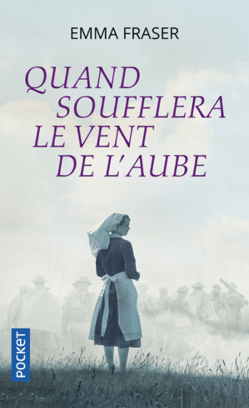 Quand soufflera le vent de l'aube - Emma Fraser - POCKET