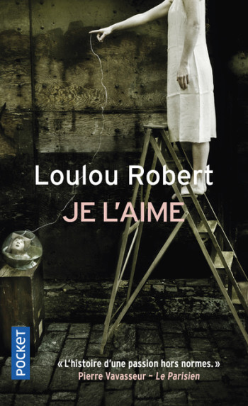 Je l'aime - Loulou Robert - POCKET