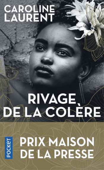 Rivage de la colère - Caroline Laurent - POCKET