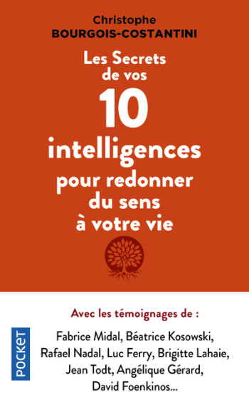 Les Secrets de vos 10 intelligences pour redonner du sens à votre vie - Christophe Bourgois-Constantini - POCKET