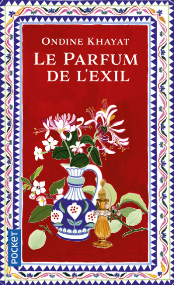 Le Parfum de l'exil - Ondine Khayat - POCKET