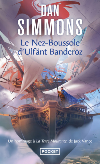 Le Nez-Boussole d'Ulfänt Banderoz - Dan Simmons - POCKET