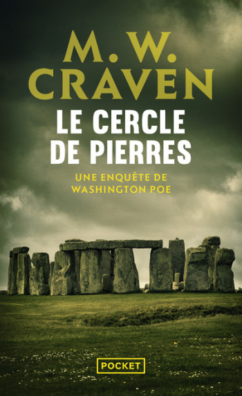 Le Cercle de pierres - Une enquête de Washington Poe - M. W. Craven - POCKET