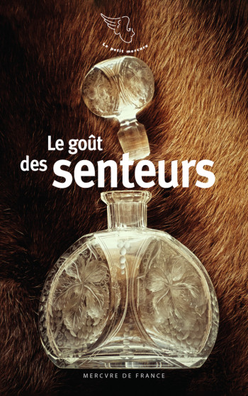 Le goût des senteurs -  Collectifs - MERCURE DE FRAN