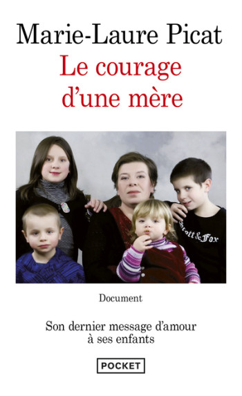 Le courage d'une mère - Marie-Laure Picat - POCKET Le courage d'une mère - Marie-Laure Picat - POCKET