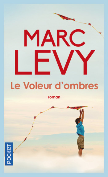 Le voleur d'ombres - Marc Levy - POCKET