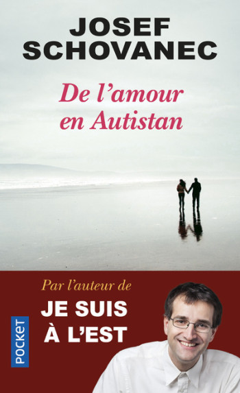 De l'Amour en Autistan - Josef Schovanec - POCKET