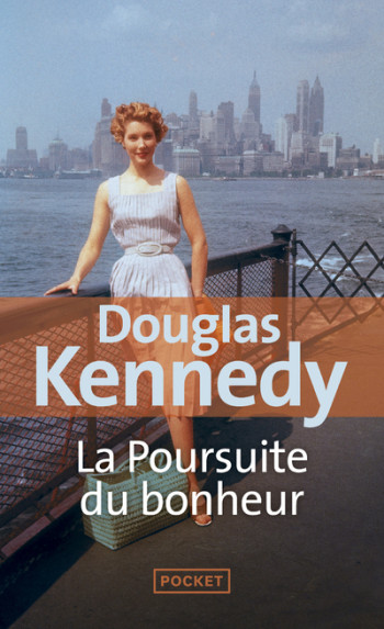 La Poursuite du bonheur - Douglas Kennedy - POCKET