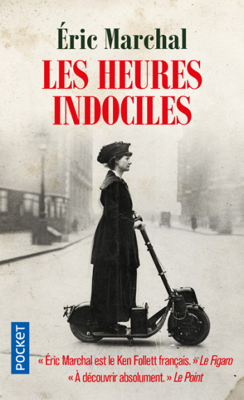 Les Heures indociles - Eric Marchal - POCKET