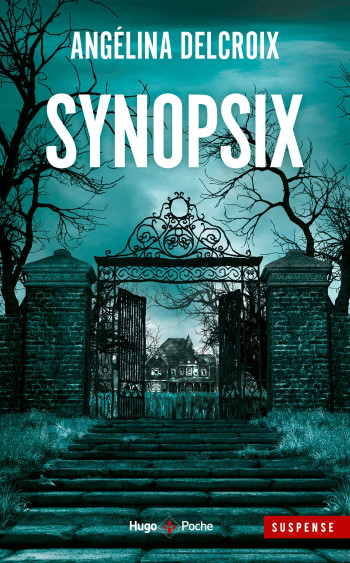 Synopsix - Angélina Delcroix - HUGO POCHE