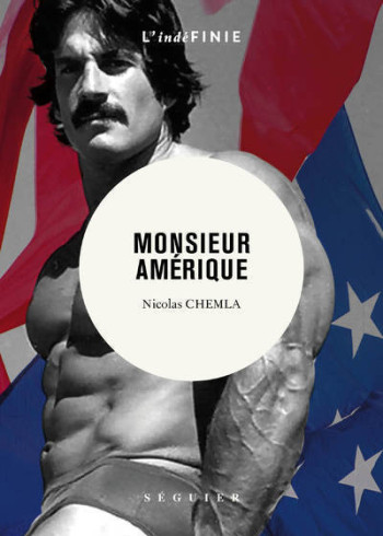 Monsieur Amérique - Nicolas Chemla - SEGUIER