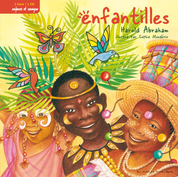 LIVRE-DISQUE ENFANTILLES - Isabelle CAILLARD - ENFANCE MUS LIV