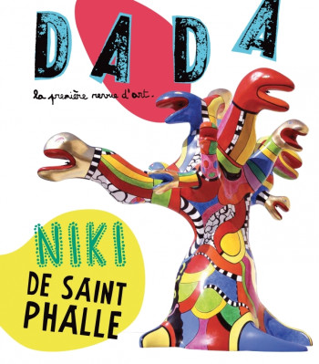 Niki de Saint Phalle (revue dada 194) -  Collectif - AROLA