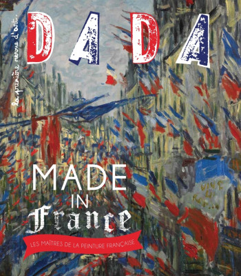 Made in France ! Les maitres de la peinture française (revue -  Collectif - AROLA