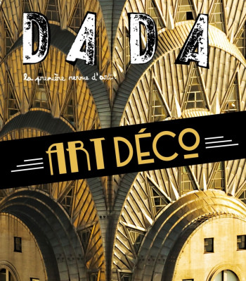 Art déco (REVUE DADA 253) -  Collectif - AROLA