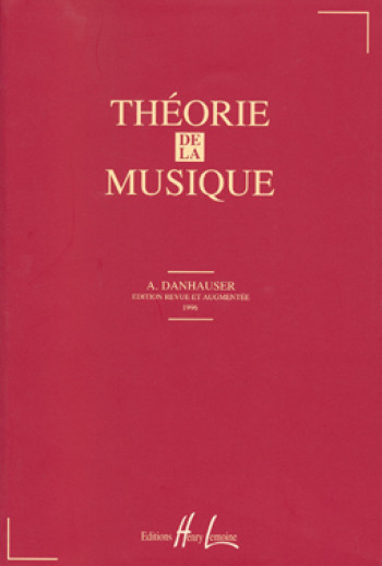 THEORIE DE LA MUSIQUE -  DANHAUSER ADOLPHE - LEMOINE