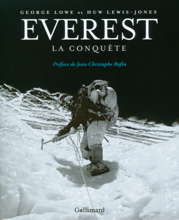 EVEREST, LA CONQUETE - Huw Lewis-Jones - GALLIM LOISIRS