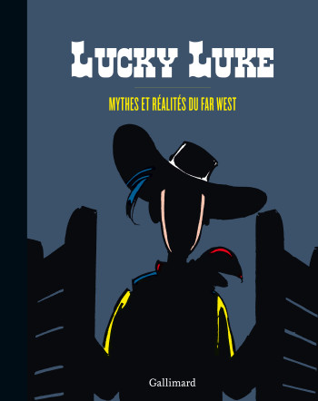 Lucky Luke -  Collectifs - GALLIM LOISIRS