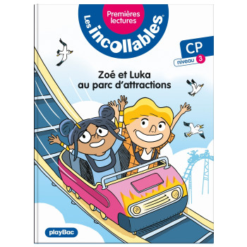 Les incollables - Premières lectures - Tome 24 -  Zoé et Luka au parc d'attractions - Niv. 3 - Marie Lenne-Fouquet - PLAY BAC