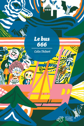 Le bus 666 - Colin Thibert - THIERRY MAGNIER