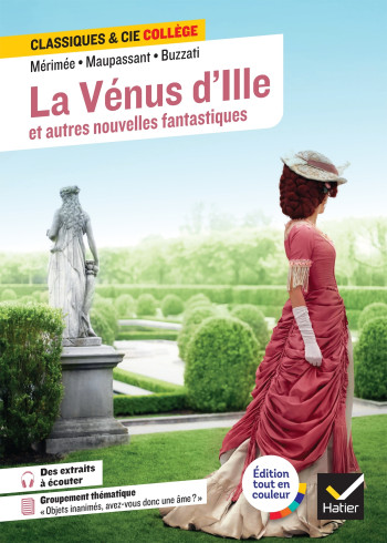 La Vénus d'Ille et autres nouvelles fantastiques - Prosper Mérimée - HATIER La Vénus d'Ille et autres nouvelles fantastiques - Prosper Mérimée - HATIER