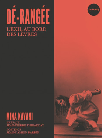 Dé-rangée - L'exil au bord des lèvres - Mina KAVANI - FAUBOURG