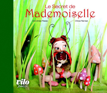 Le secret de mademoiselle - Chloe Remiat - VILO JEUNESSE Le secret de mademoiselle - Chloe Remiat - VILO JEUNESSE