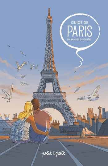 Guide de Paris en BD - XXX - PETIT A PETIT