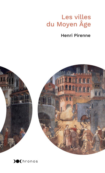 Les villes du Moyen Âge - Henri Pirenne - NOUVEAU MONDE Les villes du Moyen Âge - Henri Pirenne - NOUVEAU MONDE