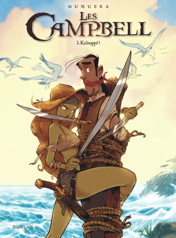 Les Campbell - Tome 3 - Kidnappé ! -  Munuera Jose Luis - DUPUIS