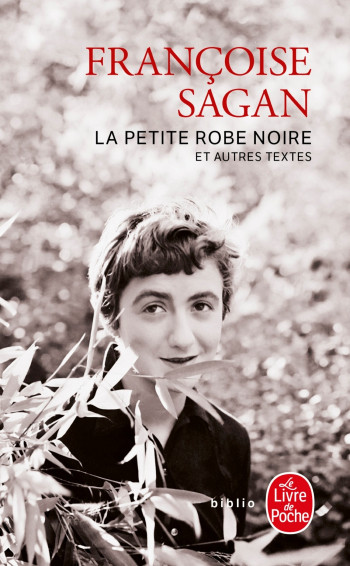 La Petite Robe noire - Françoise Sagan - LGF La Petite Robe noire - Françoise Sagan - LGF