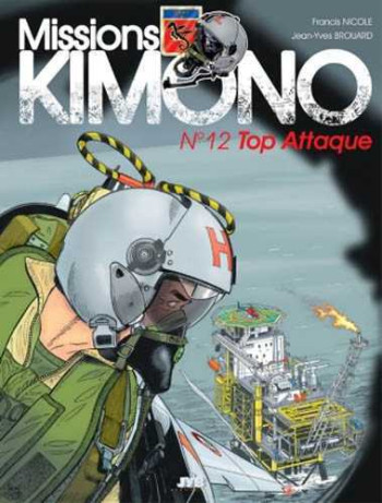 Missions Kimono T12 Top Attaque ! - Jean-Yves Brouard - JYB AVENTURES