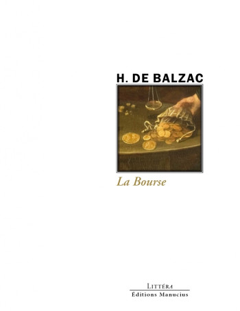 La Bourse - Honoré BALZAC (DE) - MANUCIUS La Bourse - Honoré BALZAC (DE) - MANUCIUS