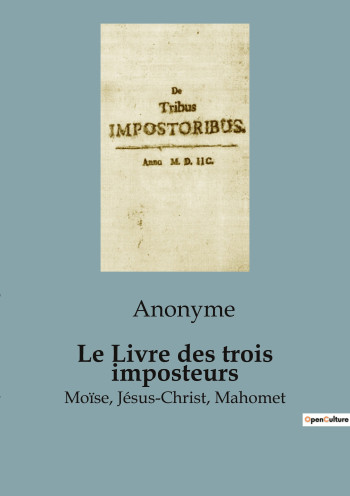 Le Livre des trois imposteurs - ANONYME - SHS EDITIONS Le Livre des trois imposteurs - ANONYME - SHS EDITIONS