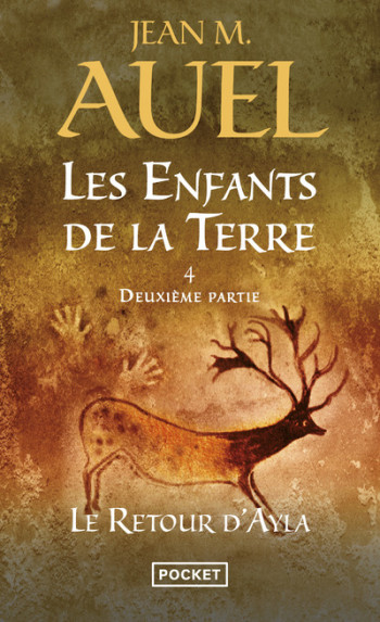 Les Enfants de la Terre - tome 4 Le retour d'Ayla - Deuxième partie - Jean M. Auel, Alexis Champon, Jean M. Auel, Alexis Champon - POCKET