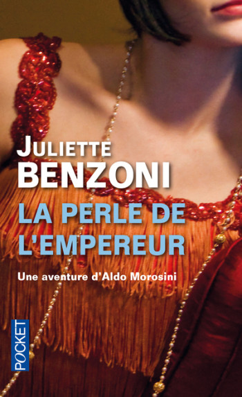 La perle de l'empereur - Juliette Benzoni, Juliette Benzoni - POCKET