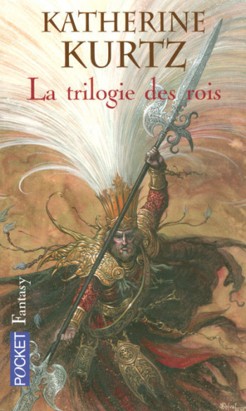 La trilogie des Rois - Katherine Kurtz, Guy Abadia, Michèle Zachayus, Julien Delval, Katherine Kurtz, Guy Abadia, Michèle Zachayus, Julien Delval - POCKET