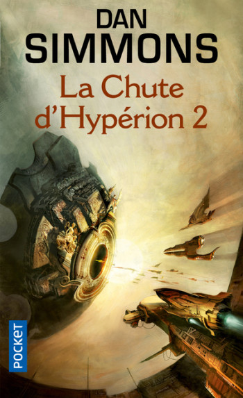La chute d'Hypérion II - DAN SIMMONS, Guy Abadia, DAN SIMMONS, Guy Abadia - POCKET La chute d'Hypérion II - DAN SIMMONS, Guy Abadia, DAN SIMMONS, Guy Abadia - POCKET