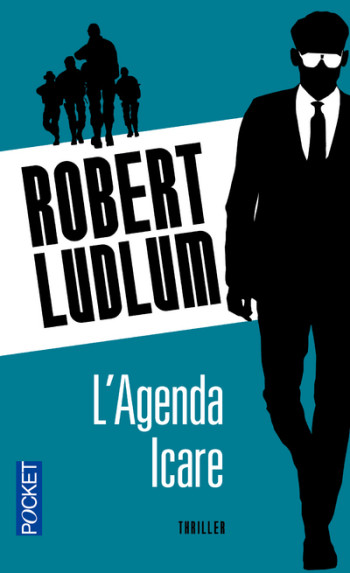 L'agenda Icare - Robert Ludlum, Patrick Berthon, Robert Ludlum, Patrick Berthon - POCKET L'agenda Icare - Robert Ludlum, Patrick Berthon, Robert Ludlum, Patrick Berthon - POCKET